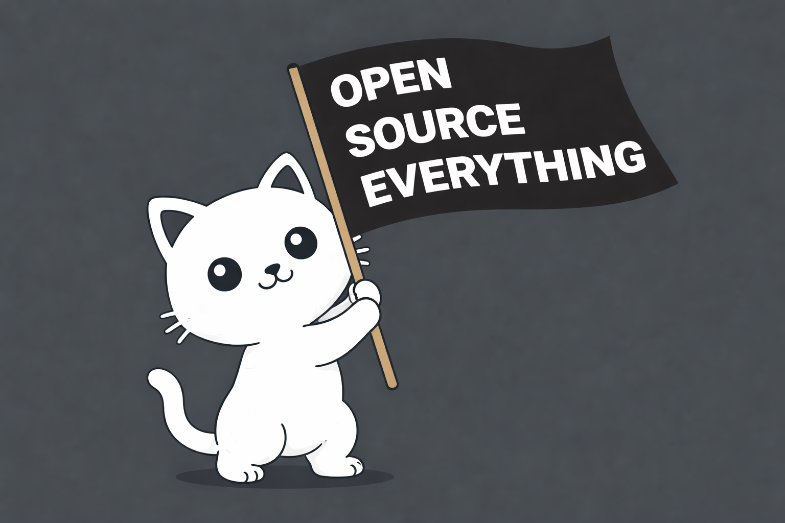 &lsquo;Open Source Everything!&rsquo;)